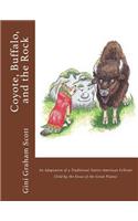Coyote, Buffalo, and the Rock