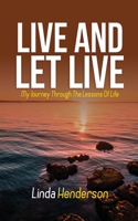 Live and Let Live