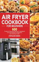 Air Fryer Cookbook for Beginners