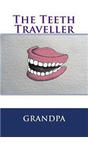 The Teeth Traveller