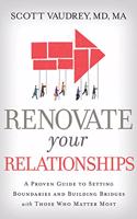 Renovate Your Relationships