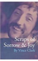 Scraps of Sorrow & Joy