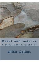 Heart and Science: A Story of the Present Time