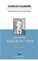 Lecciones para Sanar tu Vida: Christian Healing
