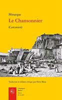 Le Chansonnier: (Canzoniere)
