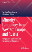 Minority Languages from Western Europe and Russia: Comparative Approaches and Categorical Configurations