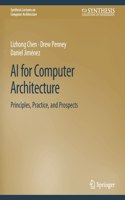 AI for Computer Architecture