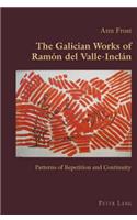 Galician Works of Ramón del Valle-Inclán