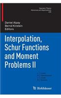 Interpolation, Schur Functions and Moment Problems II