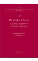 Das Erziehende Gesetz: 16. Symposion Der Kommission Die Funktion Des Gesetzes in Geschichte Und Gegenwart(30 Abhandlungen der Akademie der Wissenschaften Zu Gottingen. N)