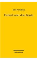 Freiheit unter dem Gesetz