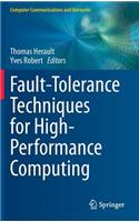 Fault-Tolerance Techniques for High-Performance Computing