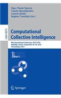 Computational Collective Intelligence: 8th International Conference, ICCCI 2016, Halkidiki, Greece, September 28-30, 2016. Proceedings, Part I