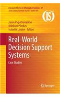 Real-World Decision Support Systems