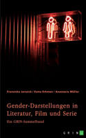 Gender-Darstellungen in Literatur, Film und Serie