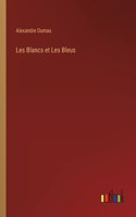 Les Blancs et Les Bleus