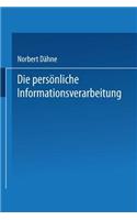 Die Persönliche Informationsverarbeitung: Wie Sie Den PC Zur Eigenen Lebensgestaltung Nutzen Können