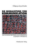 Die Beobachtung Von Kommunikation