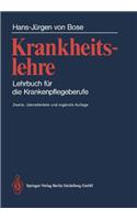 Krankheitslehre: Lehrbuch Fur Die Krankenpflegeuber Ufe (2., Uber Arb. U. Erg. Aufl.)