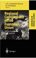Regional Convergence in the European Union