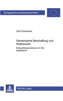 Gemeinsame Beschaffung Und Wettbewerb