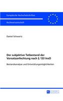 Der Subjektive Tatbestand Der Vorsatzanfechtung Nach § 133 Inso