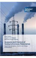 Analysis and Control of Subsynchronous Resosnance