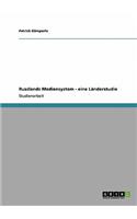 Russlands Mediensystem - eine Länderstudie