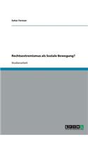 Rechtsextremismus als Soziale Bewegung?