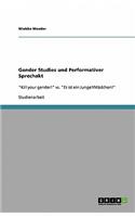 Gender Studies und Performativer Sprechakt