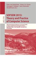 SOFSEM 2013: Theory and Practice of Computer Science