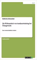 Die Wirksamkeit von Ausdauertraining bei Übergewicht: Zwei wissenschaftliche Studien(German)