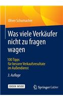 Was Viele Verkäufer Nicht Zu Fragen Wagen