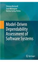 Model-Driven Dependability Assessment of Software Systems