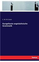 Kurzgefasste angelsächsische Grammatik
