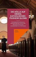 Hölle auf Erden im Pius-Erziehungsheim und Kinderheim Fürth: Piusheim Psychologe, Heimleiter Mit Peitsche. Kranke Russland Heimkehrer ALS Erzieher