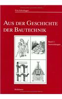 Aus Der Geschichte Der Bautechnik