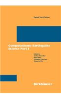 Computational Earthquake Science Part I