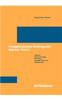 Computational Earthquake Science Part I