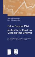 Platow Prognose 2006: Machen Sie Ihr Depot Zum Globalisierungs-Gewinner