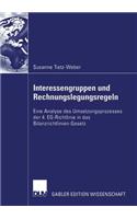 Interessengruppen Und Rechnungslegungsregeln