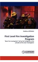 First Level Fire Investigation Program