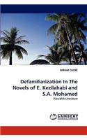 Defamiliarization in the Novels of E. Kezilahabi and S.A. Mohamed