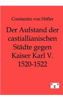 Aufstand der castillianischen Städte gegen Kaiser Karl V. 1520-1522