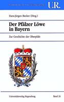 Der Pfalzer Lowe in Bayern