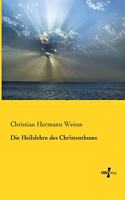 Die Heilslehre des Christenthums: (German)