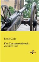 Zusammenbruch: Zweiter Teil