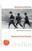 Yitzchok Dovid Groner