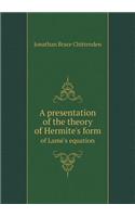 A Presentation of the Theory of Hermite's Form of Lame 's Equation