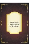 The General Corporation Act of New Jersey